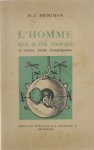 Henri-Jacques Proumen D'Olger - L'homme qui a été mangé, et autres récits d'anticipation