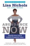 Lisa Nichols - Abundance Now