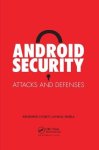 Anmol Misra, Abhishek Dubey - Android Security Anmol Misra, Abhishek Dubey - Android Security