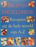 Anne Wilson, Anna Vesting - Receptenencyclopedie recepten uit de hele wereld van A-Z