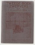 G Van Hulzen - Tweede boek zwervers, De zwarte wagen, De schoenen, Kermismenschen, Medelijden