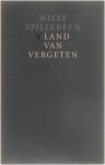 Willy Spillebeen - Land van vergeten
