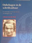 Weel, Adriaan van der - Onbehagen in de schriftcultuur: leesrevoluties in de negentiende en twintigste eeuw