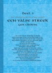 Croese , Ger . [ isbn 9789088420696 ] - Een Valse Streek . Deel 3 . ( De dagboeken van Joao . ) De vondst van een reusachtige goudschat haalt bij sommige mensen de slechtste dingen boven . Wie kun je nog vertrouwen als het mee of tegen zit? Maar brengt zoveel rijkdom wel het verwachtte -