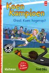 Fred Diks - Koen Kampioen - Gaat Koen hogerop?