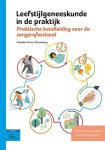 Marjolein Streur-Kranenburg 275343 - Leefstijlgeneeskunde in de praktijk Praktische handleiding voor de zorgprofessional
