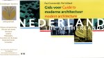 Groenendijk, Paul; Piet Vollaard - Gids voor moderne Architectuur in Nederland Guide to modern architecture in the Netherlands