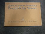 Kindermann; Johann Erasmus (1616 - 1665) - Tanzstucke fur klavier (herausgegeben von Richard Baum) - 1929; 14 kleine stukken Kindermann; Johann Erasmus (1616 - 1665) - Tanzstucke fur klavier (herausgegeben von Richard Baum) - 1929; 14 kleine stukken