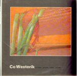 Westerik, Co - Beeren, W.A.L. - Co Westerik schilder, peintre, maler, painter. LUXURY EDITION SIGNED