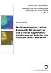 Nuckelt, André: - Dreidimensionale Plattenkinematik: Strainanalyse auf B-Spline-Approximationsflächen am Beispiel der Vrancea-Zone, Rumänien