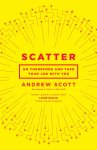 Andrew Scott - Scatter / Go Therefore and Take Your Job With You