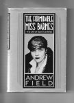 Field Andrew - The Formidable Miss Barnes, the Life of Djuna Barnes