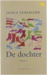 Jessica Durlacher - De Dochter