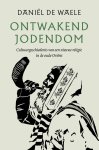 Daniël de Waele - Ontwakend Jodendom