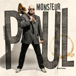 Monsieur, Paul - Monsieur Paul: On tour