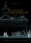 Richard Jeanson - De legende van Amsterdam het eeuwenoude verhaal over het ontstaan van Amsterdam