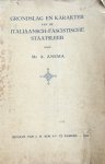 Anema, Mr. A. - Grondslag en karakter van de Italiaansch-fascistische staatsleer