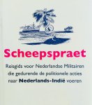 Bakker, Piet.  Joustra, A. - Scheepspraet. Reisgids voor Nederlandse Militairen die gedurende de politionele acties naar Nederlands-Indië voeren.