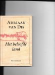 Dis, A. van - Het beloofde land / druk 1