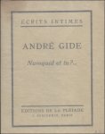 GIDE, ANDRE. - NUMQUID ET TU?... ( numerote)