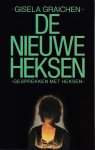 Graichen, Gisela - De nieuwe heksen. Gesprekken met heksen