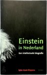 Sybe Izaak Rispens - Einstein in Nederland Een intellectuele biografie