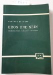Buchner, Hartmut: - Eros und Sein. Erörterungen zu Platons Symposion :