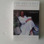 Teran, Lisa St. Aubin De - The Hacienda/Virago Press