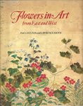 Hulton, Paul and Smith, Lawrence - Flowers in Art - from East and West