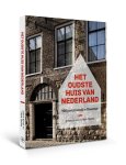 Johans Kreek, Henk Slechte - Het oudste huis van Nederland 900 jaar Proosdij in Deventer