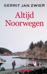 Zwier, Gerrit Jan - Altijd Noorwegen Zwier, Gerrit Jan - Altijd Noorwegen