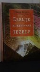 Stolp, H. - Eerlijk kijken naar jezelf.