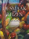 Caron, Alain (red.) - De smaak van Reizen. 500 culinaite ontdekkingen Caron, Alain (red.) - De smaak van Reizen. 500 culinaite ontdekkingen