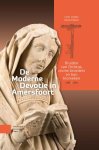 Ludo Jongen; Gerard Raven - De Moderne Devotie In Amersfoort