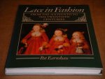 Earnshaw, Pat - Lace in Fashion. From the Sixteenth to the Twentieth Centuries