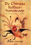 Lemoine, André - De chinese liefdeshoroscoop. De kunst van het verleiden volgens de Chinese astrologie