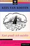 Kooten, Kees van - Koot graaft zich autobio