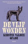 Kirstin Valdez Quade - De vijf wonden