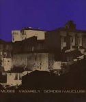 Desailly, Claude - Victor Vasarely - Catalogue Musée Vasarely, Gordes/Vaucluse "