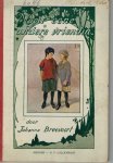 BREEVOORT, Johanna. - Nooit eene andere vriendin. Geillustreerd door O. Geerling. Eerste druk