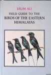 Ali, Slim - A Field Guide to the Birds of the Eastern Himalayas Ali, Slim - A Field Guide to the Birds of the Eastern Himalayas