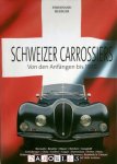 Ferdinand Hediger - Schweizer Carrossiers: Von den Anfängen bis 1970