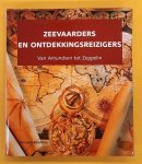 SALENTINY, FERNAND. - Zeevaarders en ontdekkingsreizigers. Van Amundsen tot Zeppelin.