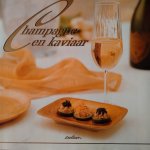 Clark, Melissa - Champagne & kaviaar