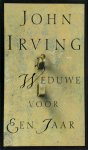 John Irving - Weduwe voor een jaar