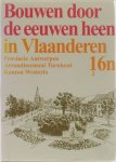 Collectief - Bouwen door de eeuwen heen - Inventaris van het cultuurbezit in België, architectuur