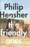 Philip Hensher - The Friendly Ones