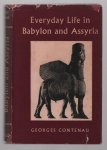 Contenau, Georges, Maxwell-Hyslop, K. R. - Everyday life in Babylon and Assyria