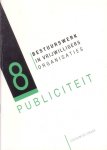 Graaf, Jochum de - Publiciteit [Bestuurswerk in vrijwilligersorganisaties, deel 8]
