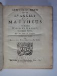 Huig / Hugo de Groot - Over het nieuwe Testament: 1 het evangely van Mattheus / 2: de evangelien van Markus, Lukas en Joannes en de handelingen der Apostelen / 3: de brieven van den apostel Paulus aen die van Rome, Korinten, Galatie, Ephesen, Philippi en Kolossen / 4: de b
